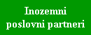 Inozemni
poslovni partneri